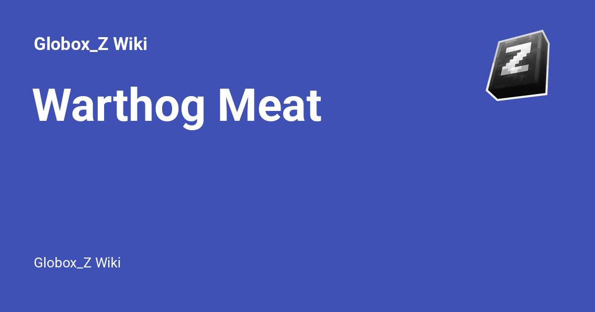 Warthog Meat - Globox_Z Wiki