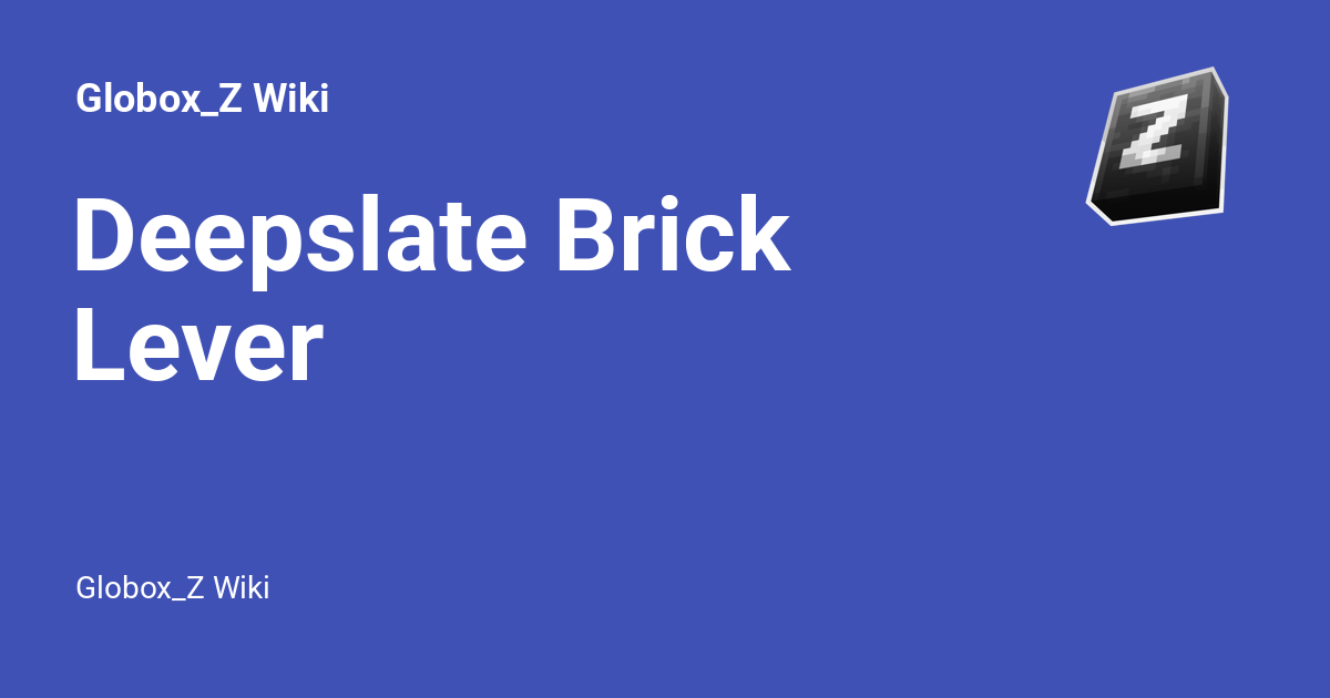 Deepslate Brick Lever - Globox_Z Wiki