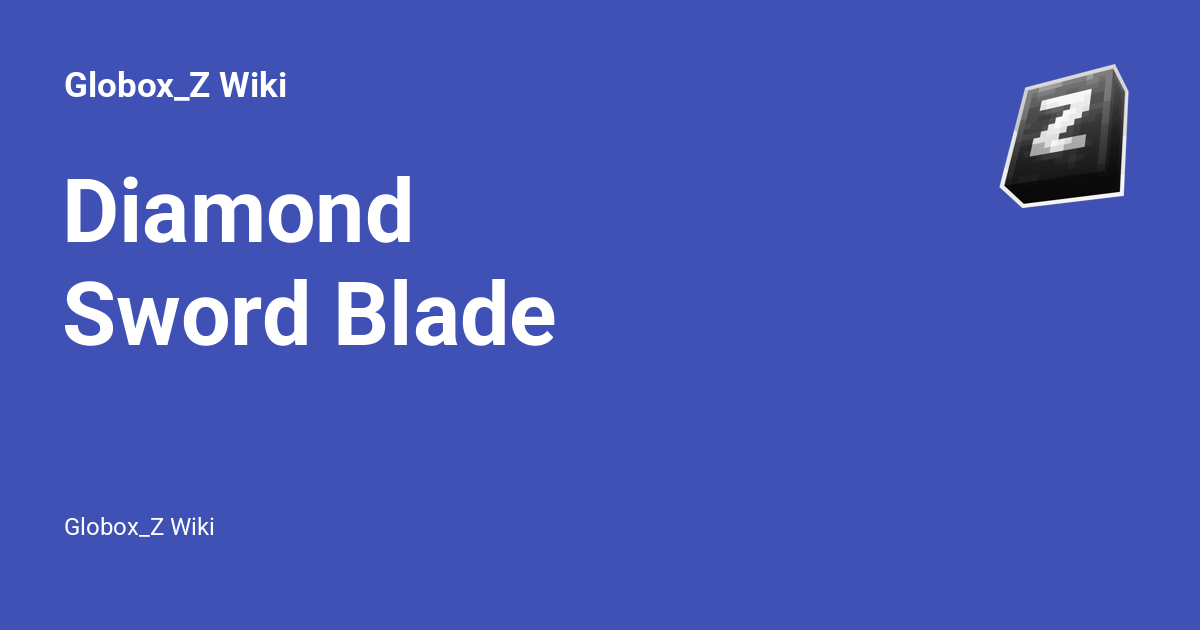 Diamond Sword Blade - Globox_Z Wiki